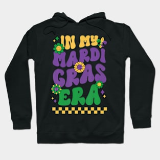 In My Mardi Gras Era Festival Retro Carnival Holiday Hoodie